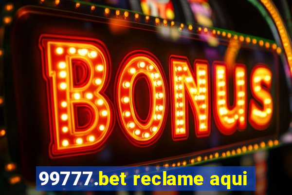 99777.bet reclame aqui